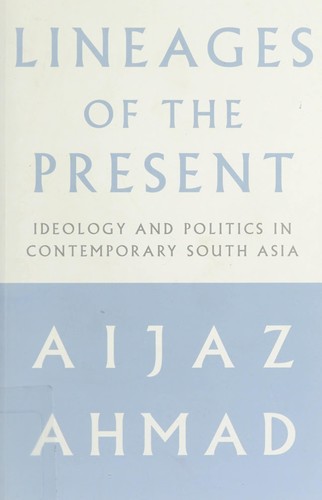 Aijaz Ahmad: Lineages of the present (Hardcover, 2000, VERSO)