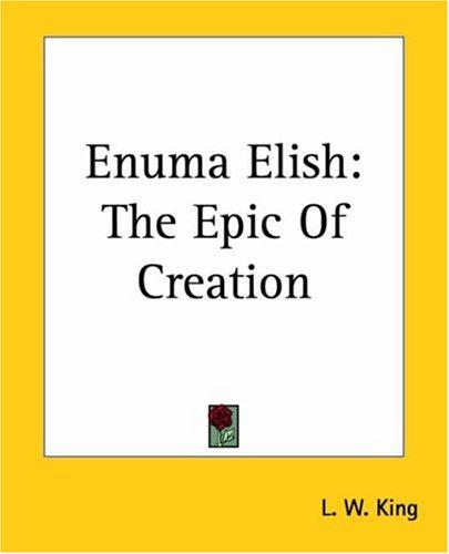 Leonard William King: Enuma Elish (Paperback, Kessinger Publishing)