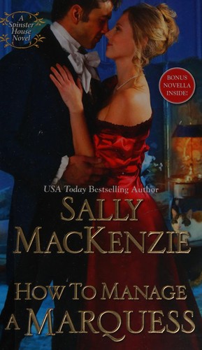 Sally MacKenzie: How to manage a marquess (2016)