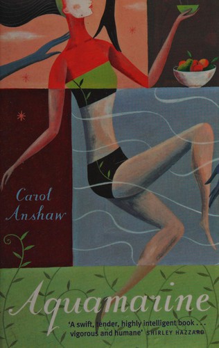Carol Anshaw: Aquamarine (1993, Virago)
