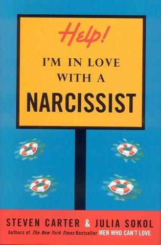 Steven Carter: Help, I'm in Love With a Narcissist (Hardcover, 2005, M. Evans and Company, Inc., Evans & Company, Incorporated, M.)