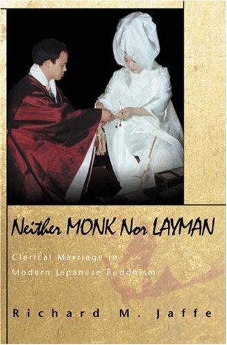 Richard Jaffe: Neither Monk nor Layman (Hardcover, 2001, Princeton University Press)