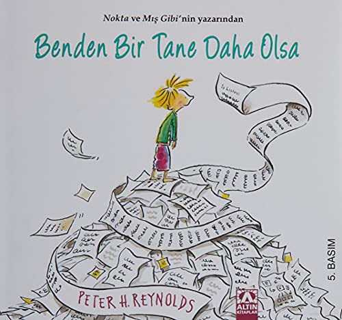 Peter H. Reynolds: Benden Bir Tane Daha Olsa (Paperback, Altin Kitaplar)