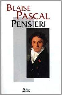Blaise Pascal: Pensieri (Nuovi giganti) (Italian language, 1995)
