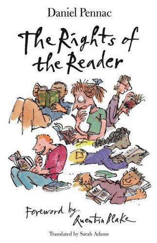 Daniel Pennac: The Rights of the Reader (Paperback, 2006, Walker Books Ltd)