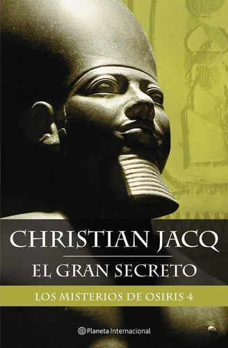 Christian Jacq: El Gran Secreto (Paperback, Spanish language, Planeta)