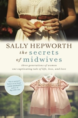 Sally Hepworth: The Secrets of Midwives (Paperback, 2015, Macmillan)