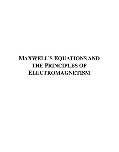 Richard Fitzpatrick: Maxwell's equations and the principles of electromagnetism (Hardcover, 2008, Infinity Science Press)