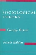 George Ritzer: Sociological theory (1996, McGraw-Hill Companies)