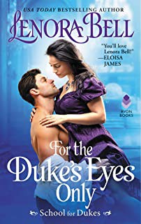 Lenora Bell: For the duke's eyes only (2018)