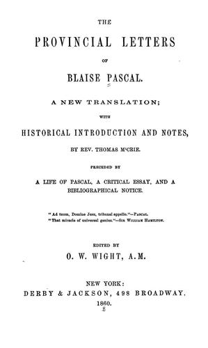 Blaise Pascal: The provincial letters of Blaise Pascal (1860, Derby & Jackson)