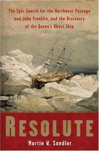 Martin W. Sandler: Resolute (Paperback, 2008, Sterling)