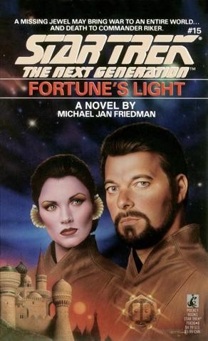 Michael Jan Friedman: Fortune's Light (Paperback, 1991, Pocket Books)