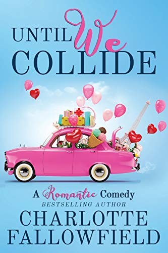 Charlotte Fallowfield, Karen J, Book Cover by Design: Until We Collide (Paperback, 2016, CreateSpace Independent Publishing Platform)