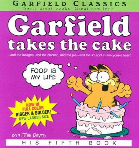 Jean Little: Garfield Takes the Cake (Davis, Jim, Garfield Classics.) (Paperback, 2003, Ballantine Books)