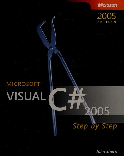John Sharp: Microsoft Visual C♯ 2005 step by step (2005, Microsoft Press)