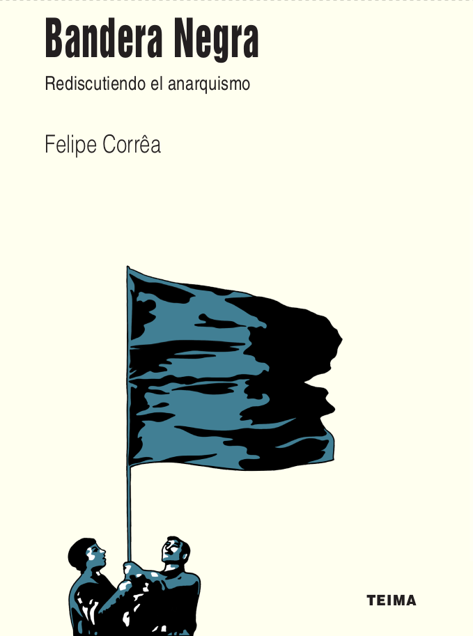 Felipe Corrêa: Bandera Negra (Paperback, Castellano language, 2025, Teima)