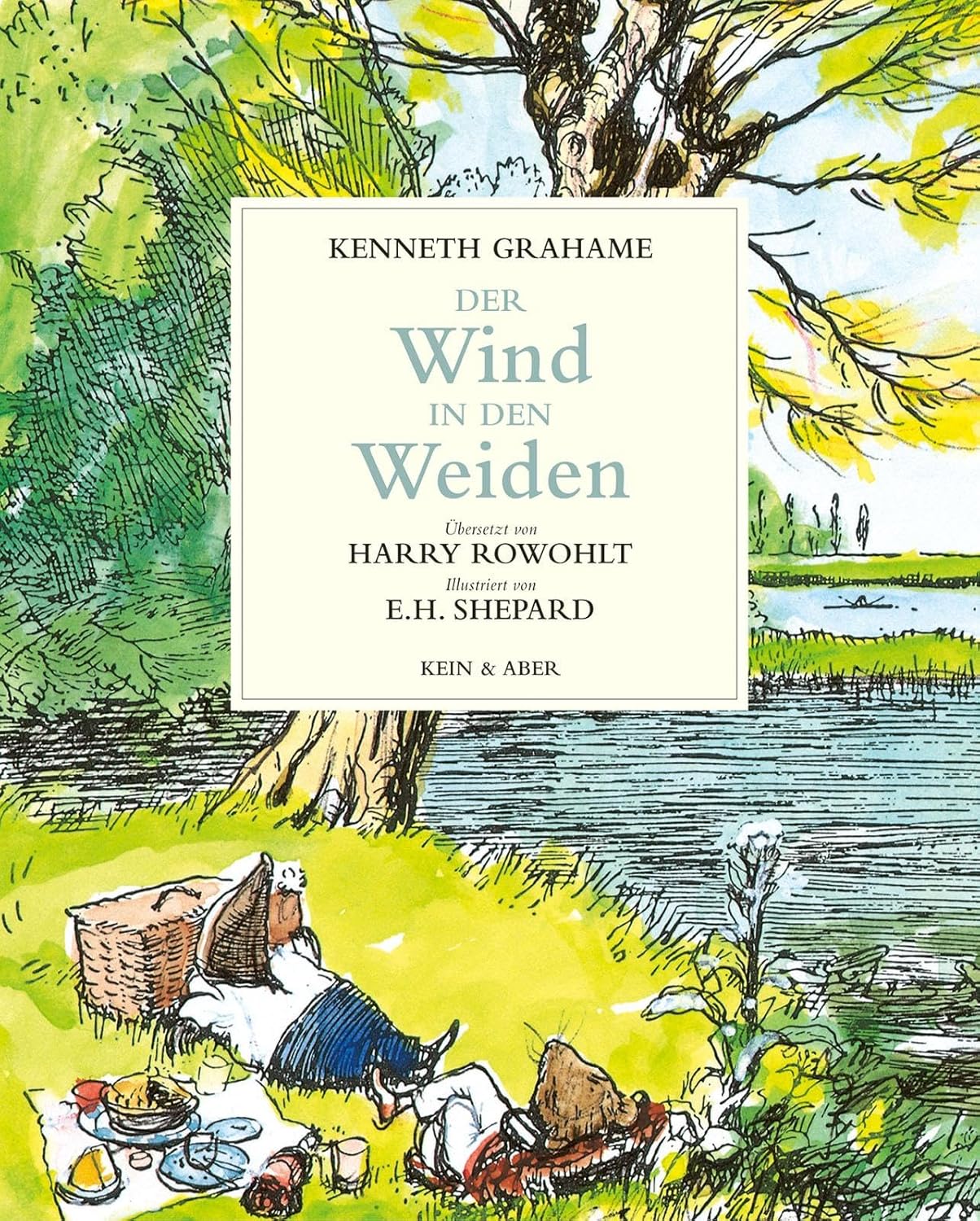 Kenneth Grahame: Der Wind in den Weiden (deutsch language, Kein & Aber)