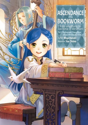 Miya Kazuki: Ascendance of a Bookworm: Part 3 Volume 1 (2020, J-Novel Club)