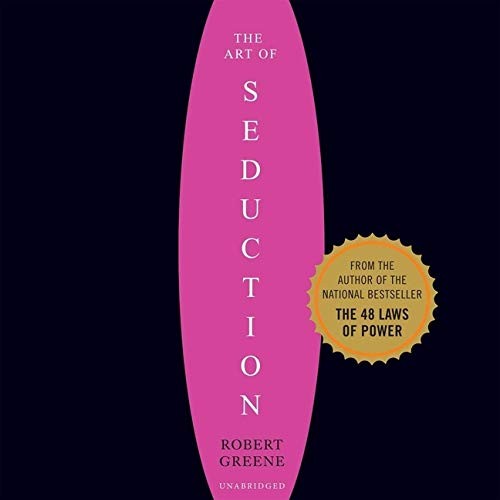 Robert Greene: The Art of Seduction (AudiobookFormat, 2021, Highbridge Audio and Blackstone Publishing)