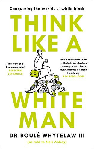 Nels Abbey: Think Like a White Man (Hardcover, Canongate Books)