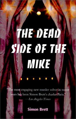 Simon Brett: The Dead Side of the Mike (Charles Paris Mysteries) (2000, toExcel)