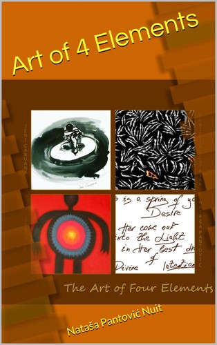 Nataša Pantović Nuit: Art of 4 Elements (EBook, 2012, Artof4elements)