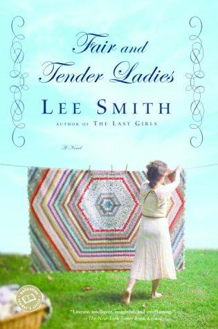 Lee Smith: Fair and tender ladies (1993, Ballantine Books)