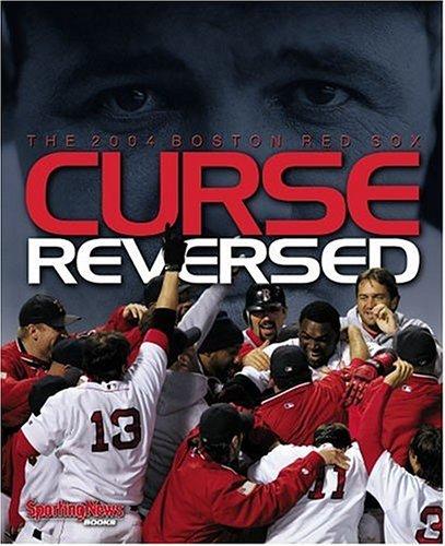 Sporting News, Sporting News Editors: Curse Reversed (Hardcover, 2004, Sporting News)