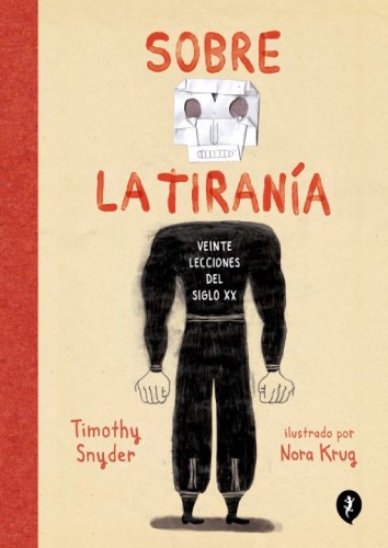 Nora Krug: Sobre la tiranía (Hardcover, Salamandra Graphic)