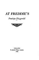 Penelope Fitzgerald: At Freddie's (1982, Collins)