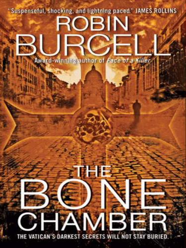 Robin Burcell: The Bone Chamber (EBook, 2009, HarperCollins)