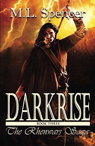 M L Spencer: Darkrise (Paperback, 2018, Stoneguard Publishing)