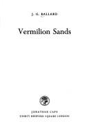 J. G. Ballard: Vermilion sands (1973, Cape)