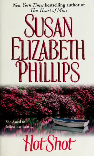 Susan Elizabeth Phillips: Hot shot (Paperback, 1991, Pocket Star Books)