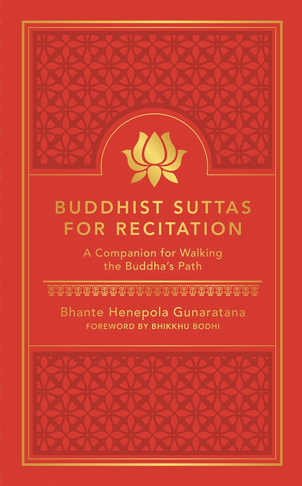 Henepola Gunaratana, Bhikhu Bodhi: Buddhist Suttas for Recitation (2019, Wisdom Publications)