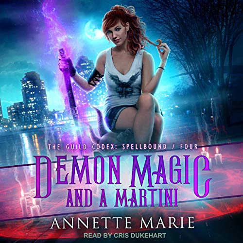 Annette Marie: Demon Magic and a Martini (AudiobookFormat)