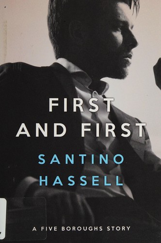 Santino Hassell: First and First (2016, Dreamspinner Press)