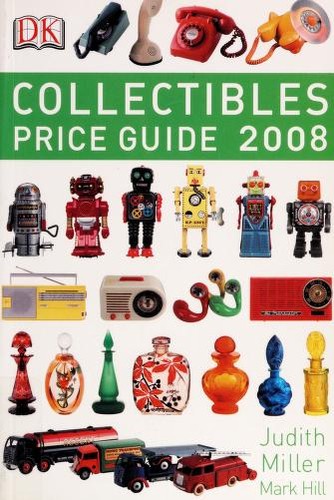 Judith Miller: Collectibles (Paperback, 2007, DK Publishing)
