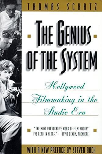 Thomas Schatz: The Genius of the system : Hollywood filmmaking in the studio era (1996)