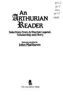 John Matthews: An Arthurian reader (Hardcover, 1988, Aquarian Press, Distributed by Sterling Pub. Co.)