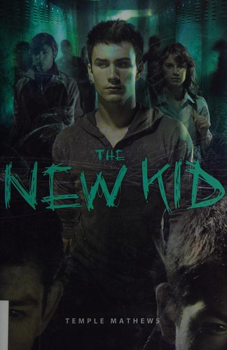 Temple Mathews: The new kid (2010, BenBella Books)