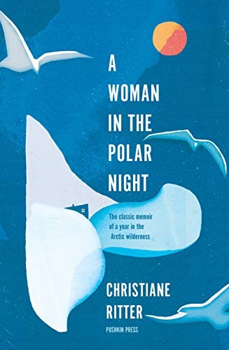 Christiane Ritter: A Woman in the Polar Night (Paperback, 2019, Pushkin Press)