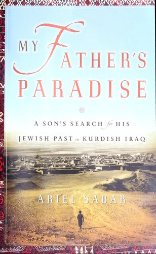 Ariel Sabar: My Father's Paradise (2008, Algonquin Books of Chapel Hill)