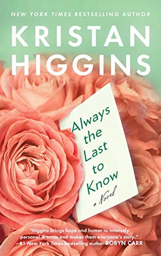 Kristan Higgins: Always the Last to Know (Paperback, 2021, Berkley)