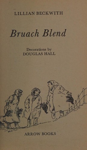 Lillian Beckwith: Bruach blend (1980, Arrow)