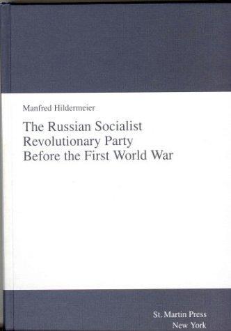 Manfred Hildermeier: The Russian Socialist Revolutionary Party before the First World War (2000)