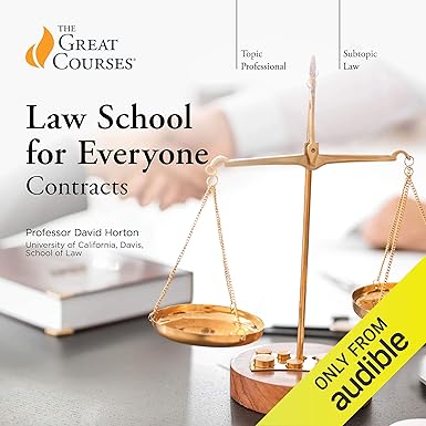 David Horton: Law School for Everyone: Contracts (The Great Courses)