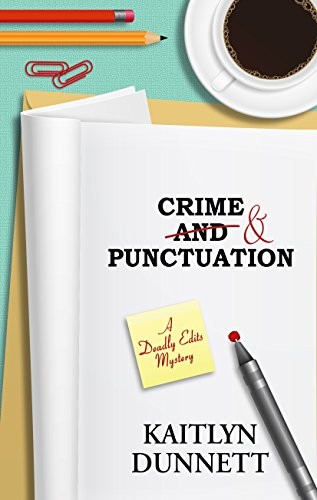 Kaitlyn Dunnett: Crime & Punctuation (Hardcover, 2018, Thorndike Press Large Print)