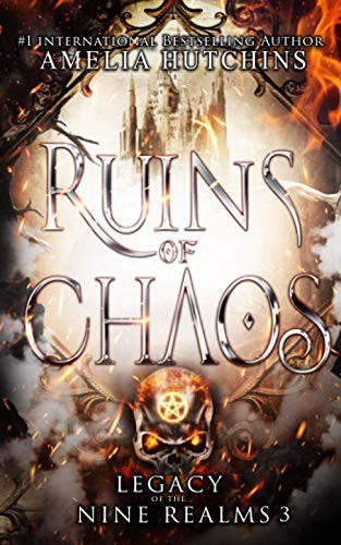 Amelia Hutchins, Melissa Burg: Ruins of Chaos (Paperback, Amelia Hutchins)